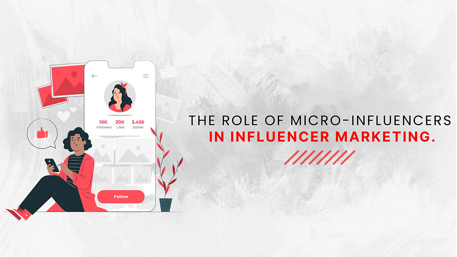 The Importance of Micro-Influencers in Modern Influencer Marketing