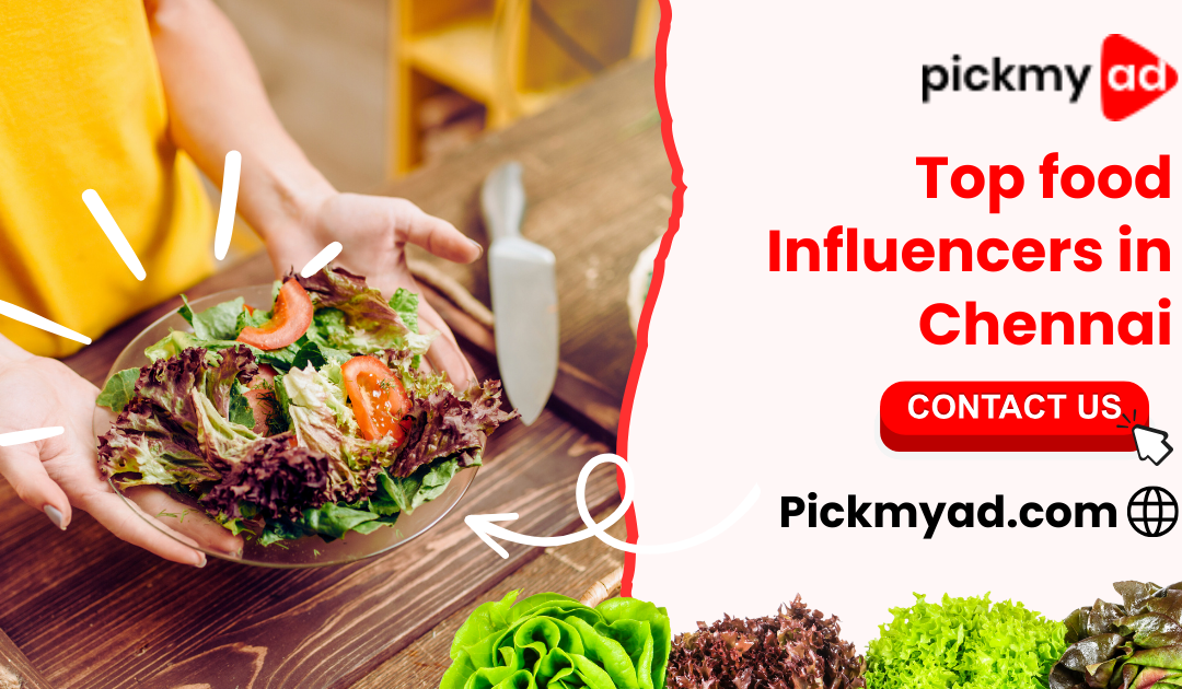 Who is the Most Popular Food Influencer in Chennai?